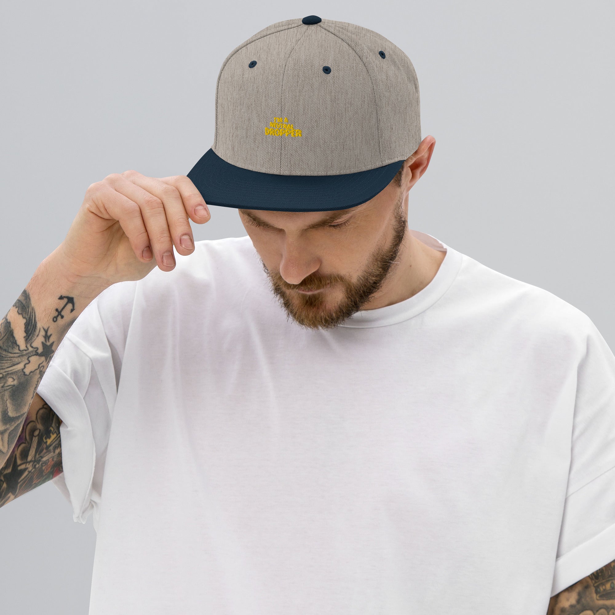 I'm a Neutral Dropper Snapback Hat