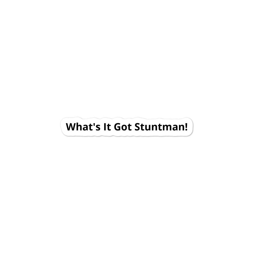 What's It Got Stuntman! Bubble-free stickers