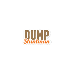 Dump Stuntma Bubble-free sticker