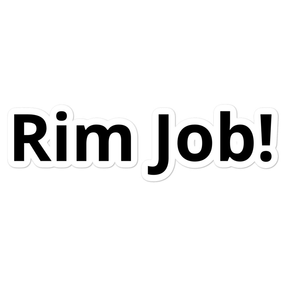 Rim Job! Bubble-free stickers