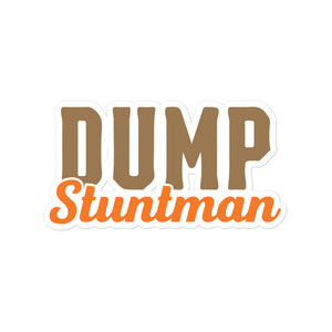 Dump Stuntma Bubble-free sticker