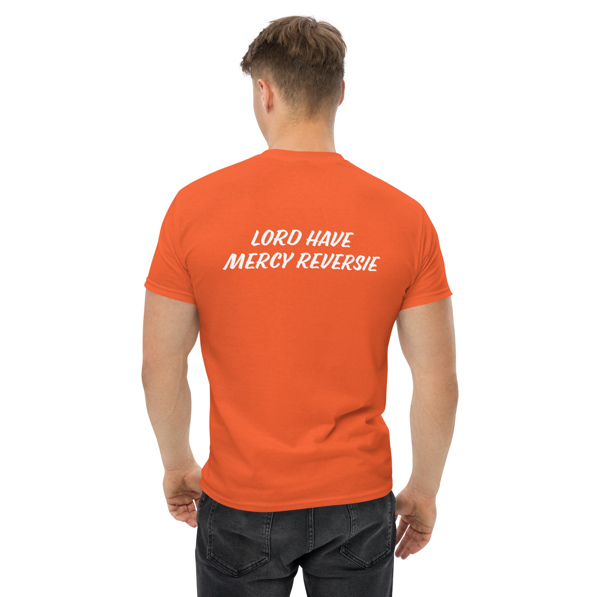 Lord Have Mercy Reversie Men's classic tee