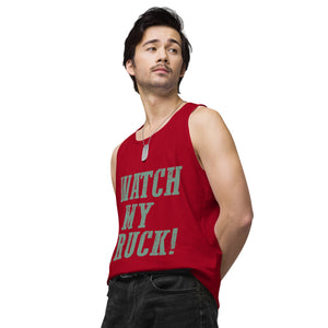 Watch My Truck! Men’s premium tank top