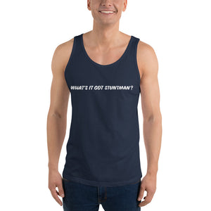 What's It Got Stuntman Unisex Tank Top