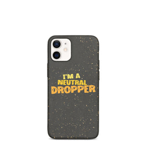 I'm a Neutral Dropper Speckled iPhone case