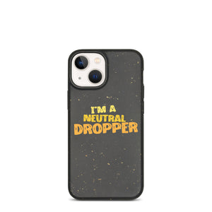 I'm a Neutral Dropper Speckled iPhone case