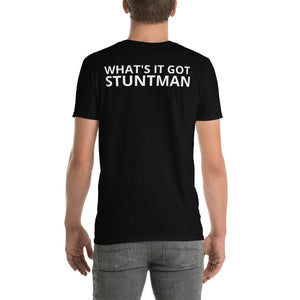 Logo on front, What's it got Stuntman on back T-Shirt