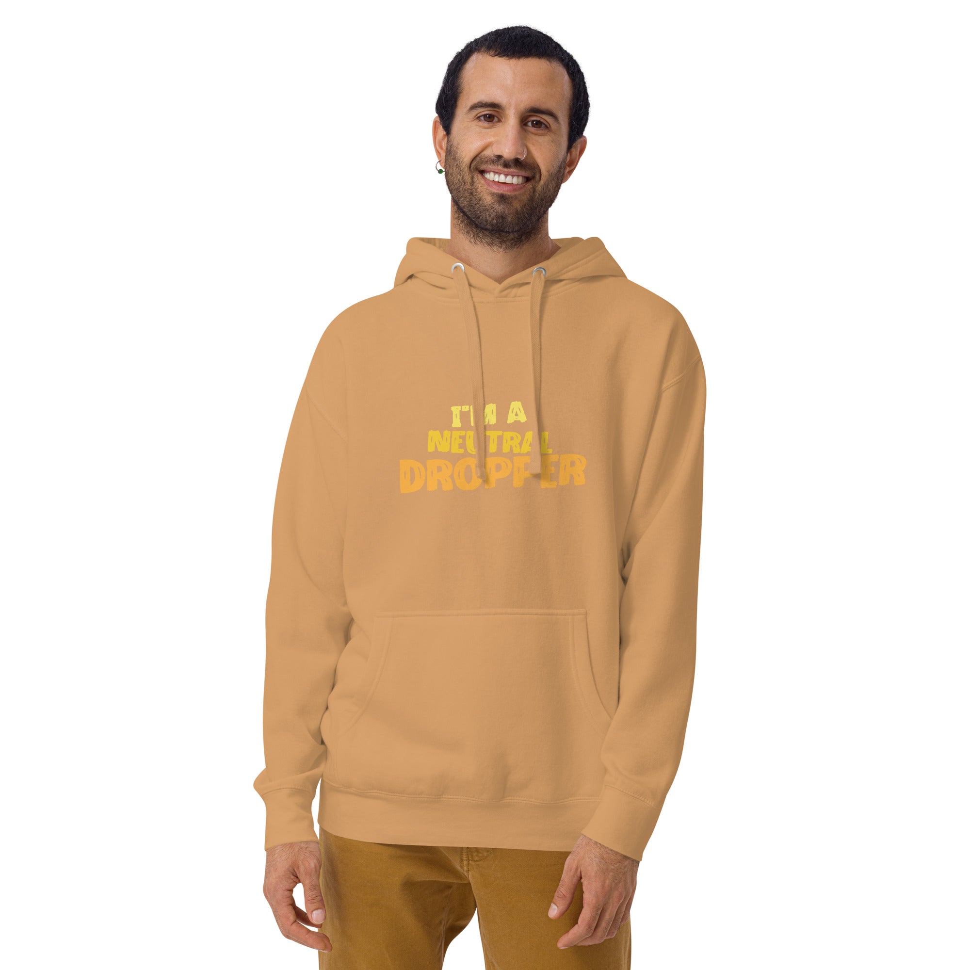 I'm a Neutral Dropper Unisex Hoodie