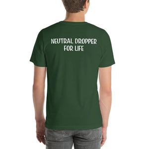 Neutral Drop Logo on Front/Neutral Dropper For Life on Back Unisex t-shirt