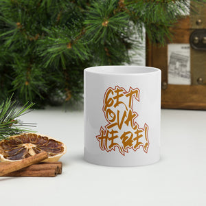 Get Ova Here! White glossy mug