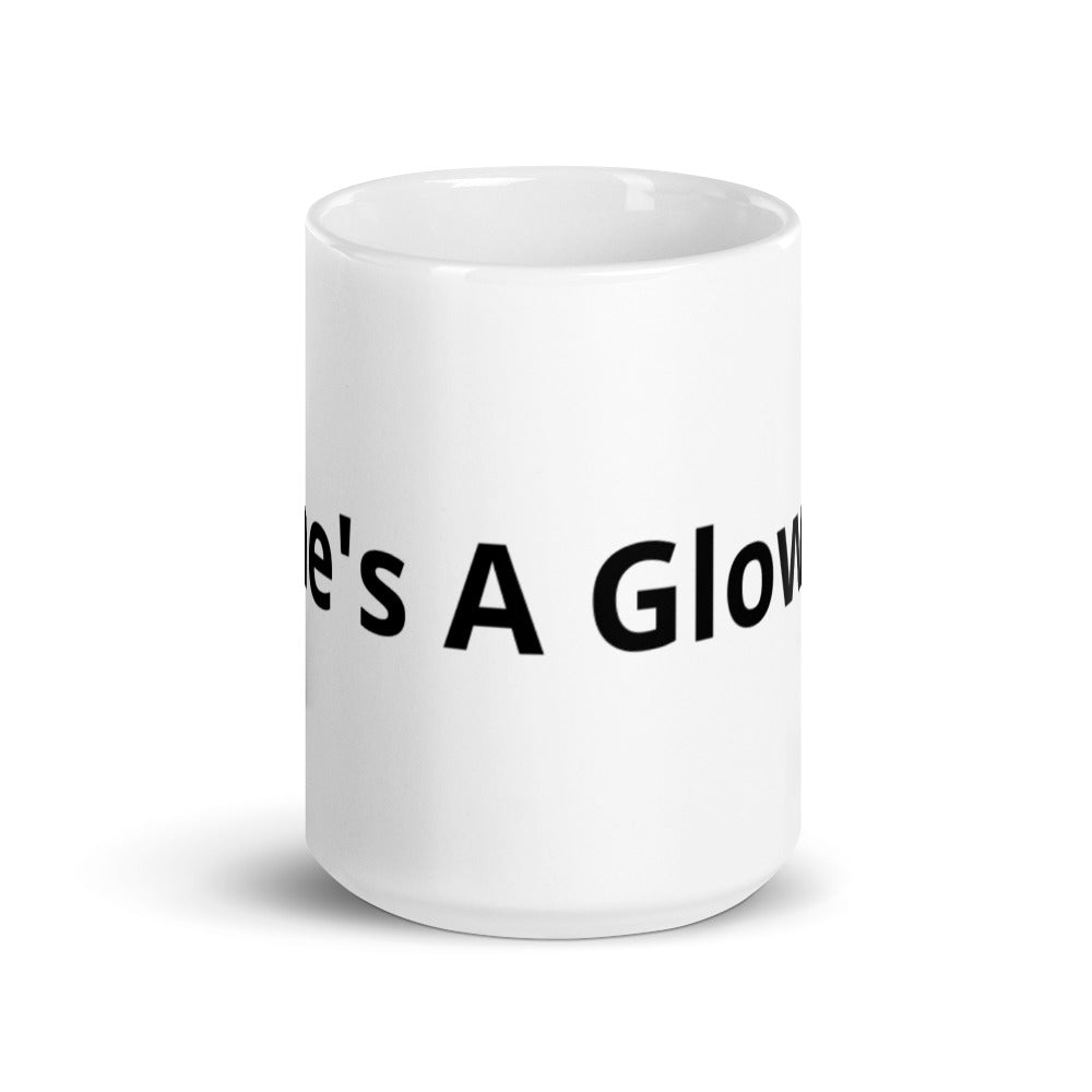 She's A Glowa! White glossy mug